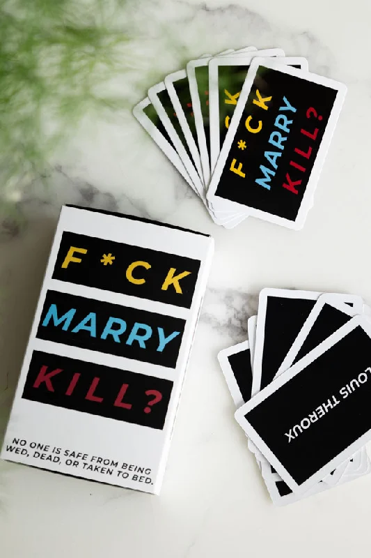 Fuck, Marry, Kill Card Game